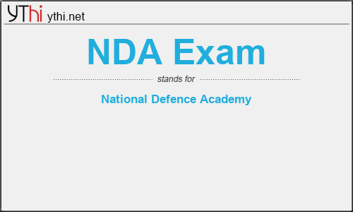 What does NDA EXAM mean? What is the full form of NDA EXAM?